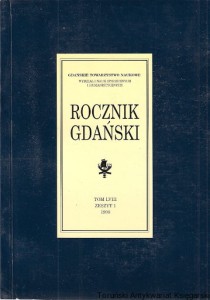 Rocznik Gdański : Tom LVIII Zeszyt 1 : Gdańskie osiemnastowieczne kantaty okolicznościowe-z perspektywy historyka literatury, Mniejszość niemiecka na Pomorzu Gdańskim (1920-1945), Przygotowanie, przebieg i wyniki wyborów parlamentarnych z 20 stycznia 1957