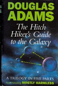 The Hitch Hiker's Guide to the Galaxy / Douglas Adams 