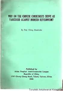 Why do the Chinese Communists serve as vanguard against modern reviosionism? / Cheng Hsueh-chia