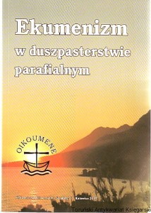 Ekumenizm w duszpasterstwie parafialnym