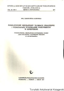 Fizjologiczne mechanizmy tłumiące pragnienie i wzmagające wydzielanie wazopresyny w hipertermii / Ewa Szczepańska-Sadowska