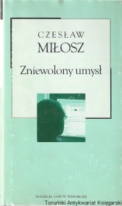 Zniewolony umysł / Czesław Miłosz