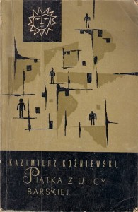 Piątka z ulicy Barskiej / Kazimierz Koźniewski