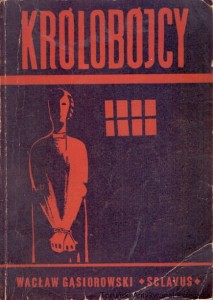 Królobójcy (Wiesław Sclavus) / Wacław Gąsiorowski 