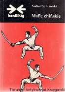 Mafie chińskie / Norbert S. Sikorski