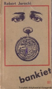 Bankiet / Robert Jarocki 