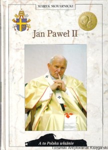 Jan Paweł II/ Marek Skwarnicki