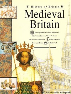 Medieval Britain 1066 to 1485 : History of Britain / Brenda Williams 