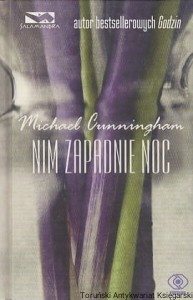 Nim zapadnie noc / Michael Cunningham 
