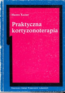Praktyczna kortyzonoterapia /  Hanns Kaiser