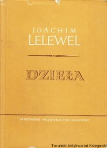 Dzieła : Materiały autobiograficzne / Joachim Lelewel
