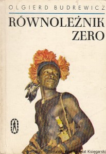 Równoleżnik zero / Olgierd Budrewicz  (1971)