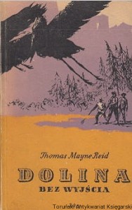 Dolina bez wyjścia / Thomas Mayne Reid 