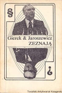 Gierek & Jaroszewicz zeznają / Elżbieta Desparak, Marcin Domański (red.)
