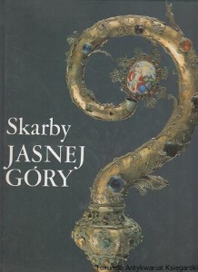 Skarby Jasnej Góry / Janusz St. Pasierb, Jan Samek