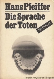 Die Sprache der Toten / Hans Pfeiffer