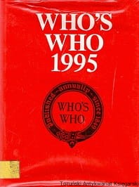 Who's Who 1995 : An Annual Biographical Dictionary / Praca zbiorowa 