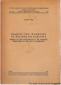 Osadnictwo wybrzeża na wschód od Darłowa / Lucjan Koc