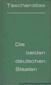 Die beiden deutschen Staaten : Taschenatlas / Kurt Witthauer (red.)