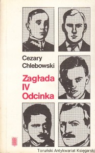 Zagłada IV odcinka / Cezary Chlebowski