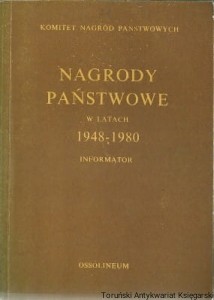 Nagrody państwowe w latach 1948-1980 : Informator / Komitet Nagród Państwowych