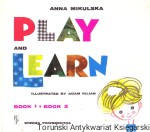 Play and learn. English for children: 1-2, 3-4 / Anna Mikulska