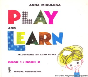 Play and learn. English for children: 1-2, 3-4 / Anna Mikulska