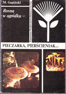 Pieczarka, pierścieniak... / Marian Gapiński