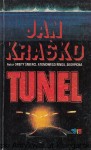 Tunel / Jan Kraśko