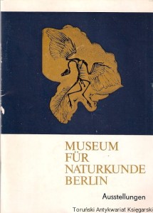 Wegweiser durch die Ausstellungen des Museums fur Naturkunde der Humboldt-Universitat zu Berlin / R. Kilias (hrsg.)