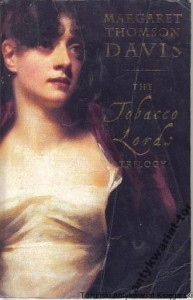 The Tobacco Lords Trilogy / Margaret Thomson Davis