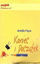 Koniec i początek / Ariella Papa 