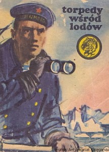 Torpedy wśród lodów / Wojciech Wilczek 