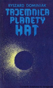 Tajemnica planety Hat / Ryszard Dominiak
