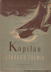 Kapitan "Starego żółwia" / L. Linkow