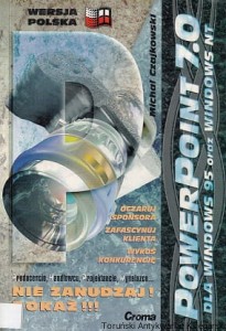 Power Point [PowerPoint] 7.0 dla Windows 95 oraz Windows NT / Michał Czajkowski