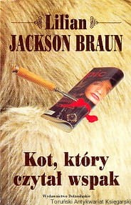 Kot, który czytał wspak / Lilian Jackson Braun
