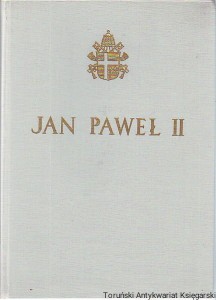 Jan Paweł II : Wybrane pisma i wypowiedzi do 1979 roku