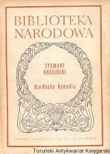 Nie-Boska Komedia / Zygmunt Krasiński