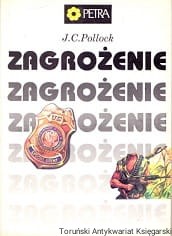 Zagrożenie / J. C. Pollock 