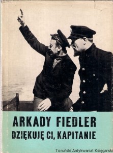 Dziękuję ci, kapitanie / Arkady Fiedler