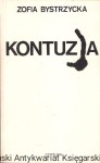 Kontuzja / Zofia Bystrzycka