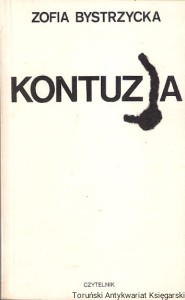 Kontuzja / Zofia Bystrzycka