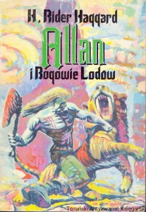 Allan i Bogowie Lodów : Opowieść o początkach / H. Rider Haggard 