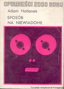 Sposób na niewiadome / Adam Hollanek 