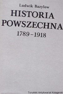 Historia Powszechna 1789-1918 / Ludwik Bazylow