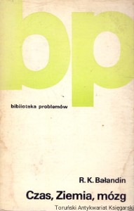Czas, Ziemia, mózg / R. K. Baładin 