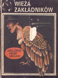 Wieża zakładników / John Denis