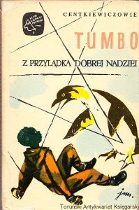 Tumbo z Przylądka Dobrej Nadziei / Alina i Czesław Centkiewiczowie