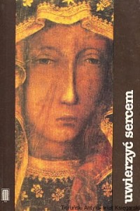 Wierzyć sercem : Opracowanie katechizmowe / Ewa Szonert (red.)